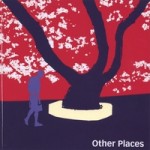 Other Places, 2006